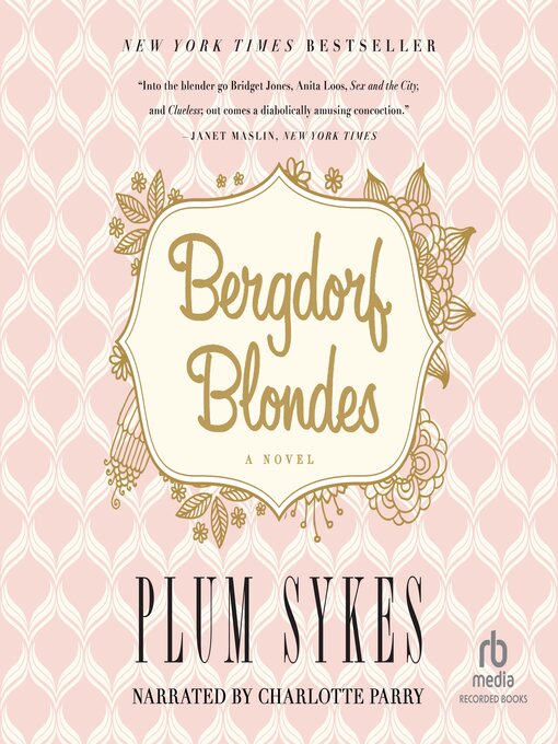Title details for Bergdorf Blondes by Plum Sykes - Available